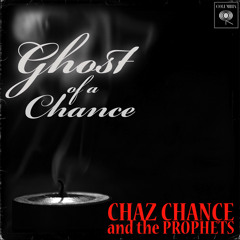 Chaz Chance & The Prophets