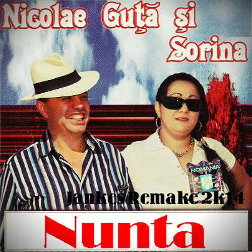 Stream Nicolae si Sorina - Club Remake 2k14) by Jankes PaPa | Listen online free on SoundCloud