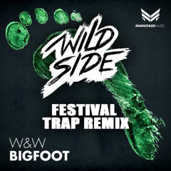 BIGFOOT (WILDSIDE FESTIVAL TRAP REMIX)