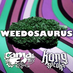 Kong Speaks & Ganja White Night - Weedosaurus [FREE DOWNLOAD]