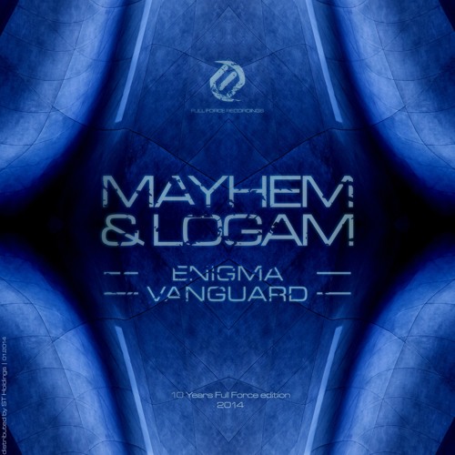 MAYHEM & LOGAM - Vanguard (CLIP) Out Now on Full Force Recordings!!!
