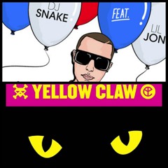 Dj Snake x Yellow Claw x Lil Jon - DJ Turn It Down For What (*dmc Mash Up)