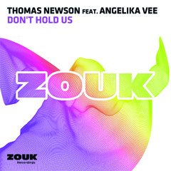 Thomas Newson ft. Angelika Vee - Don't Hold Us (Radio Edit)