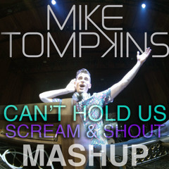 Mike Tompkins - Can't Hold Us - Scream and Shout MASHUP