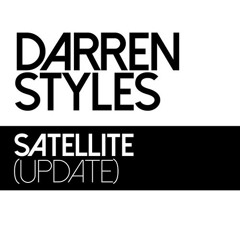 Darren Styles - Satellite [FREE DOWNLOAD]
