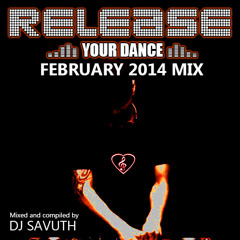 RELEASE Your Dance FEBRUARY 2014 MIX