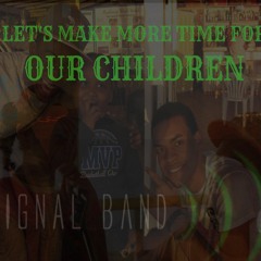 [Anti-Violence Campaign] Signal Band- Our Children