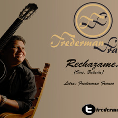 Rechazame (Vers. Balada)