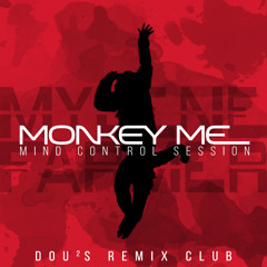 01.Mylene Farmer - Monkey Me (MK Ultra Dou²S Remix Club)