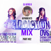 Dj Afro B Addictioncovafrobeatsmix Addictioncovmix Part 02 Mp3