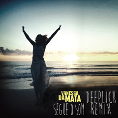 Segue O Som (DeepLick Remix)