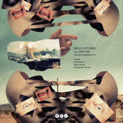 Hells Kitchen feat.Van Hai -So Sorry (Aiora remix) clip