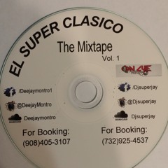 BACHATA CLASICA FT TIPICO FT MERENGUE CLASICO THE MIXTAPE EL SUPER CLASICO VOL.1