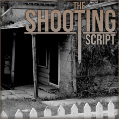 The Shooting Script