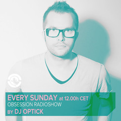 Dj Optick - Obsession - Ibiza Global Radio - 09.02.2014