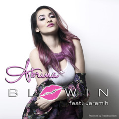 Abrina - Blowin Ft. Jeremih