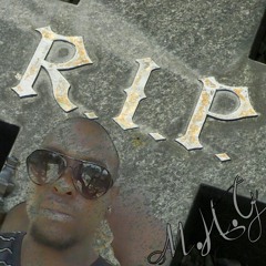R.I.P -MACK BUDDY MHG