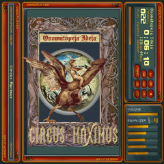 ONOMATOPEJA IDEJA - "CIRCUS MAXIMUS" - MCMXCIX - 010 JUTRENJE