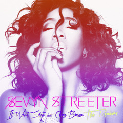 Sevyn Streeter - It Won't Stop (Danny Verde Club Remix)