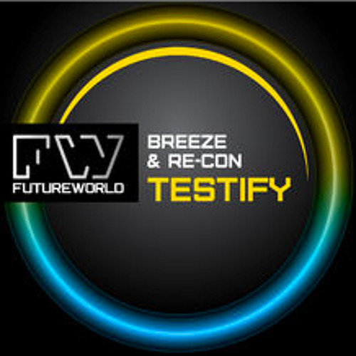 Breeze & Re-Con - Testify
