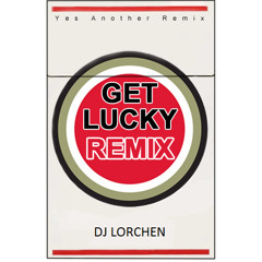 Daft - Punk - Get - Lucky - Dj Lorchen - Remix