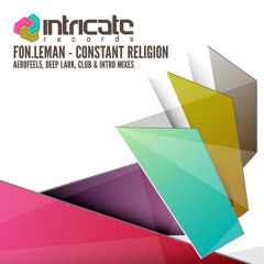 Fon.Leman - Constant Religion (Deep Lark Remix) [Intricate Records]