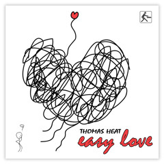Thomas Heat - Easy Love - Radio Edit