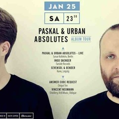 Paskal & Urban Absolutes Live @ Distillery Leipzig 25.01.2014