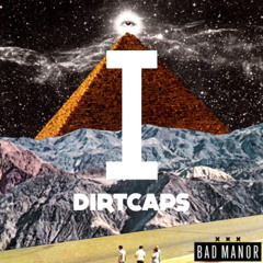 Dirtcaps - Mixtape Vol. I