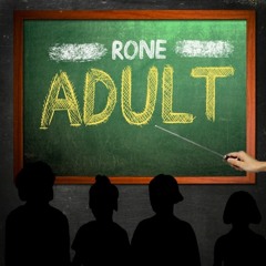 RONE - "Adult"