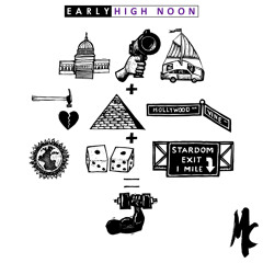 EARLY - IT'S ALRIGHT