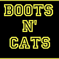 Boots 'n Cats