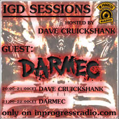IGD SESSIONS #002 DAVE CRUICKSHANK (1ST HR) *FREE DOWNLOAD*