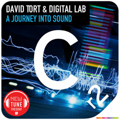 David Tort & Digital LAB - A Journey Into Sound [OUT NOW]