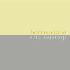 Borrisokane - Disaster Face EP - Elizabeth