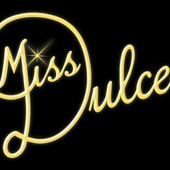 Tonight - Miss Dulcet