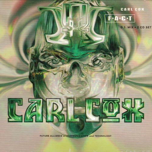 093 - Carl Cox -  F.A.C.T - Disc 1 (1995)