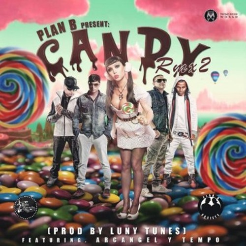 Stream 98 - Candy Remix - Plan B Ft Arcangel & Tempo - [[ Ðj Skyner ]] -  Huacho Peru by Ðj Skyner | Listen online for free on SoundCloud