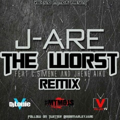 The Worst (Hosted By Dj Louie V)
