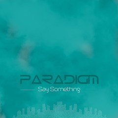 Say Something (I Won't Give UP)
