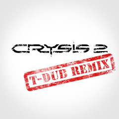 Crysis 2 Intro Theme (T-Dub Dubstep RMX)