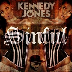 Kennedy Jones - SINFUL [FREE DOWNLOAD]
