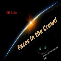Know Kontrol Faces In The Crowd
