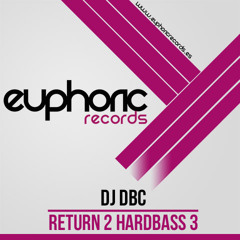 (EUPDI 081) DJ DBC - RETURN 2 HARDBASS 3 (Ya a la venta) (Out Now)