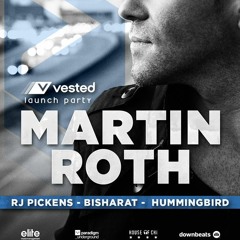 Martin Roth Live at Spybar | VESTED Launch Party | Spybar Radio Episode 3