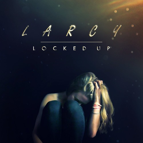 Stream Locked Up (Prod. by Prince Fox) by Larcy | Listen online for free on  SoundCloud