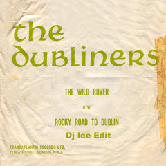 Rocky Road - The Dubliners (Dj Ice Blow Your Speakers Edit)[FREE DOWNLOAD]