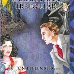 Episode 29: Baker Street Irregular