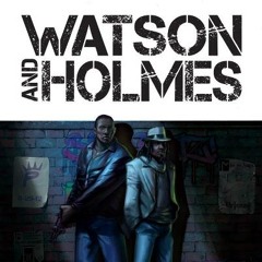 Episode 44: Watson and Holmes