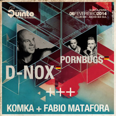 D-Nox @ 5uinto 332